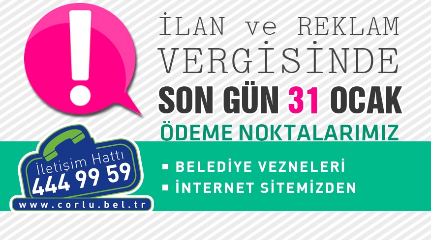 lan ve Reklam Vergisi demelerinde Son Gn 31 Ocak