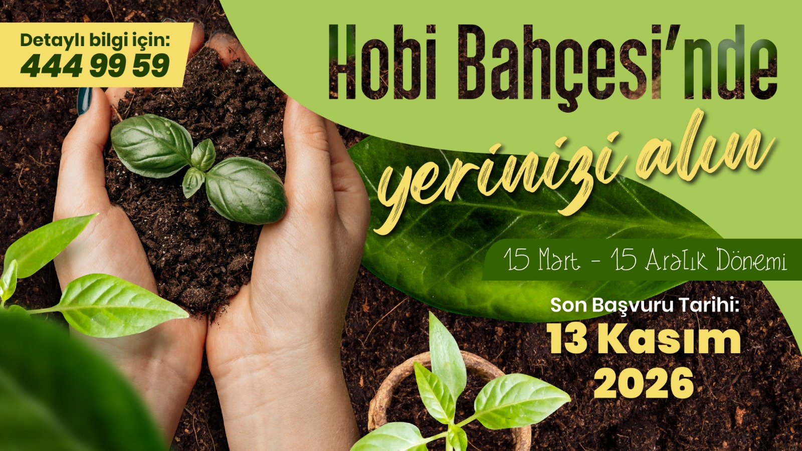 Hobi Bah�eleri ��in Ba�vurular Ba�lad�